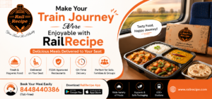 Make Your Train Journey More Enjoyable with RailRecipe